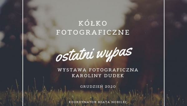 Wystawa fotograficzna Karoliny Dudek "Ostatni wypas"